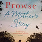 A Mother's Story - Amanda Prowse (No greater love #7)