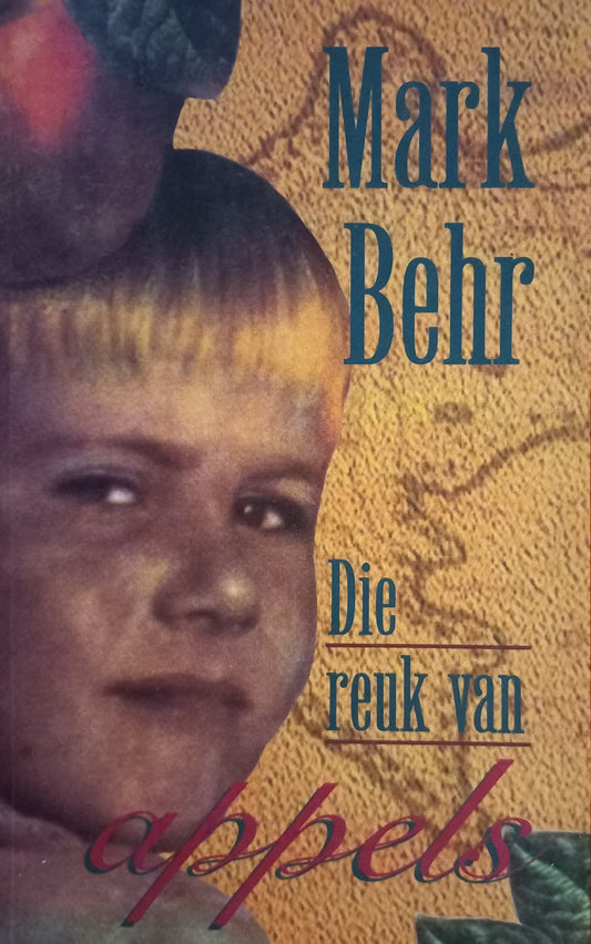 Die reuk van Appels - Mark Behr