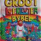 My groot Lofkleuter Bybel - Jan de Wet