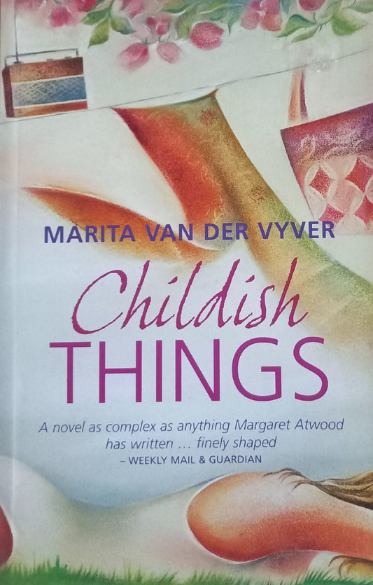 Childish things - Marita van der Vyver