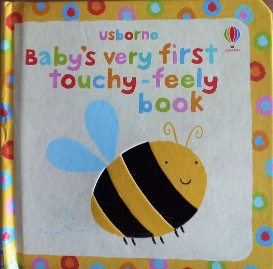 Baby's very first touchy feely book