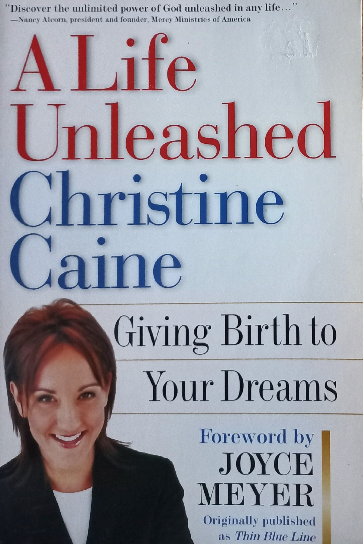 A life unleashed  - Christine Caine