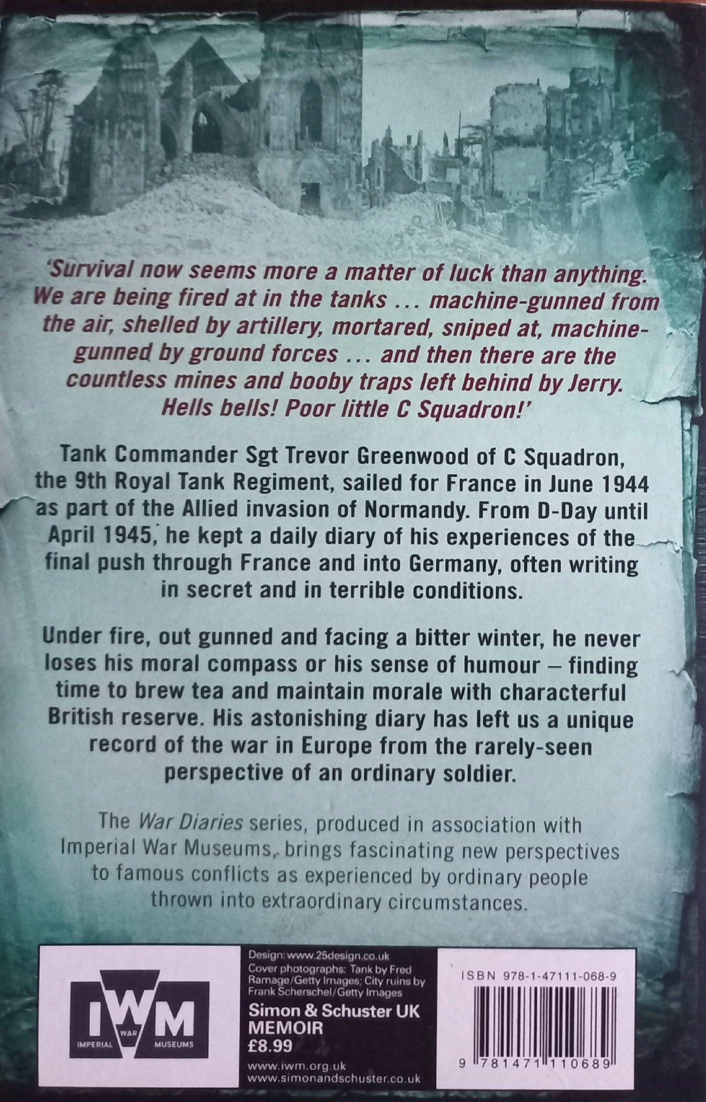 D-Day to Victory: The diaries of a British tank commander - SGT Trevor Greenwood