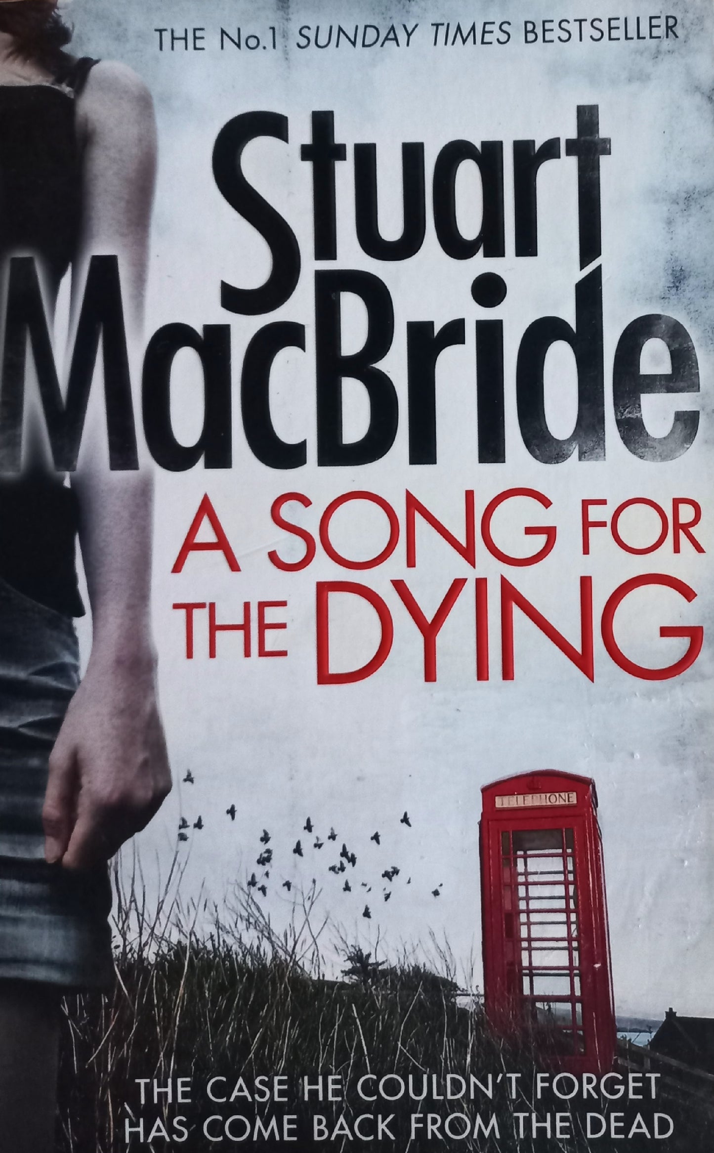 A song for the dying - Stuart MacBride (Ash Henderson #2)