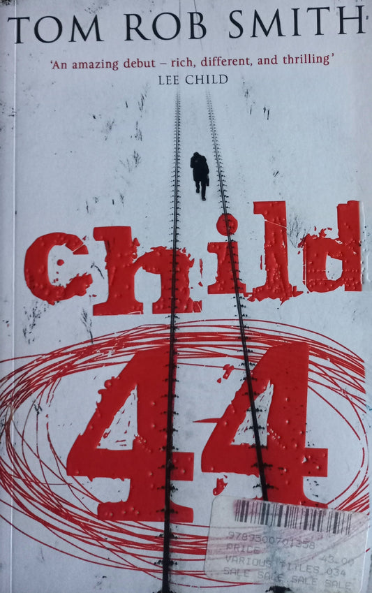 Child 44 - Tom Rob Smith (Leo Demidov #1)