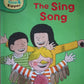 Biff, Chip & Kipper: The sing song - Roderick Hunt (Phonics: Level 3)