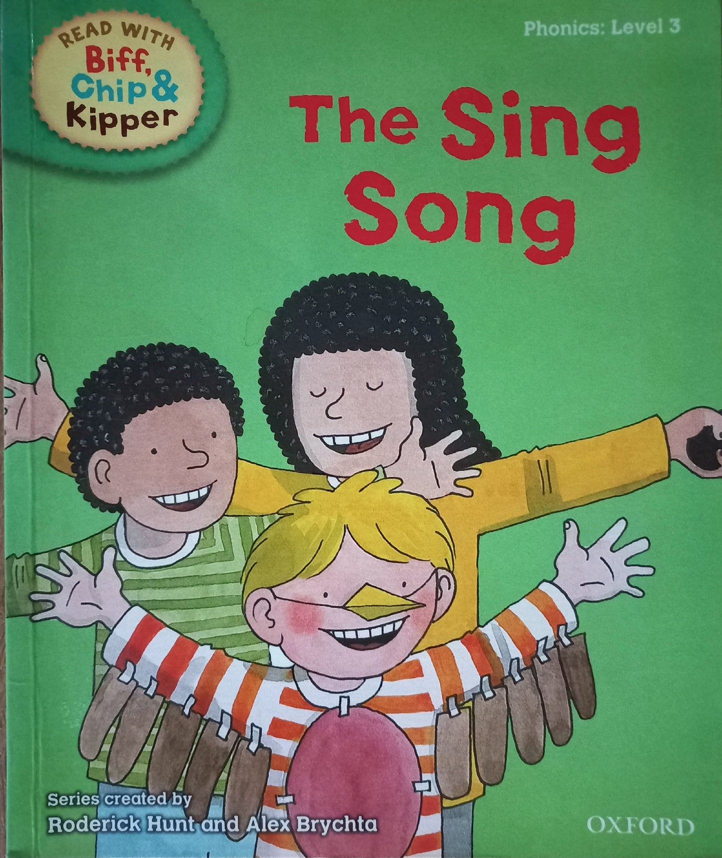 Biff, Chip & Kipper: The sing song - Roderick Hunt (Phonics: Level 3)