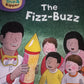 Biff, Chip & Kipper: The fizz-buzz - Roderick Hunt (Phonics: Level 2)