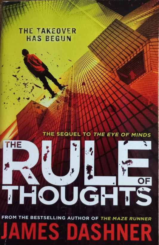 The rules of thoughts - James Dashner (The mortality doctrine #2)