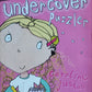 Undercover puzzler - Caroline Juskus