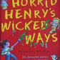 Horrid Henry's wicked ways - Francesca Simon