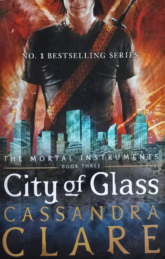 City of Glass - Cassandra Clare (The mortal instruments #3)