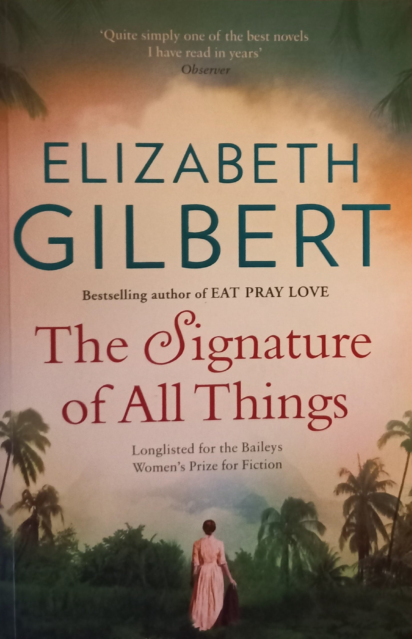 The signature of all things - Elizabeth Gilbert