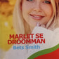 Marlet se droomman - Bets Smith