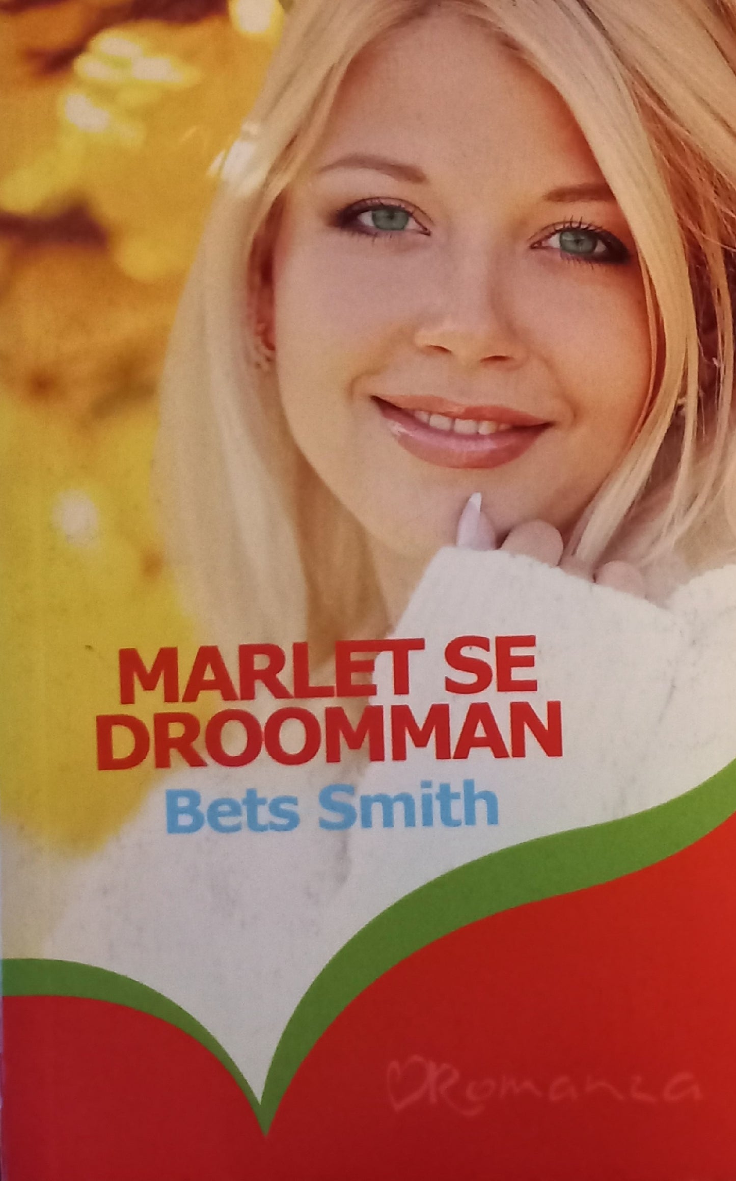 Marlet se droomman - Bets Smith