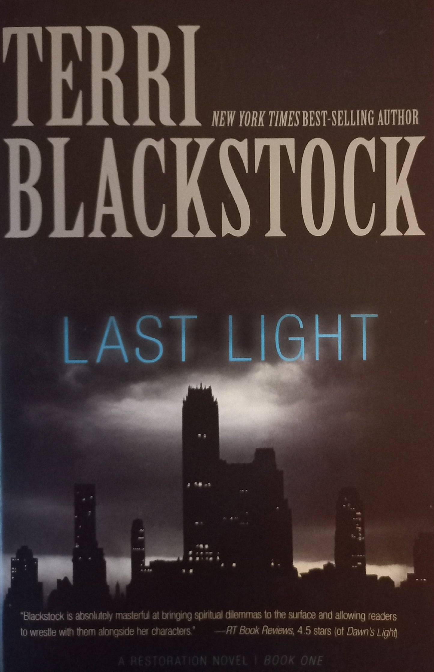 Last night - Terri Blackstock (Restoration #1)