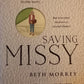 Saving Missy - Beth Morrey