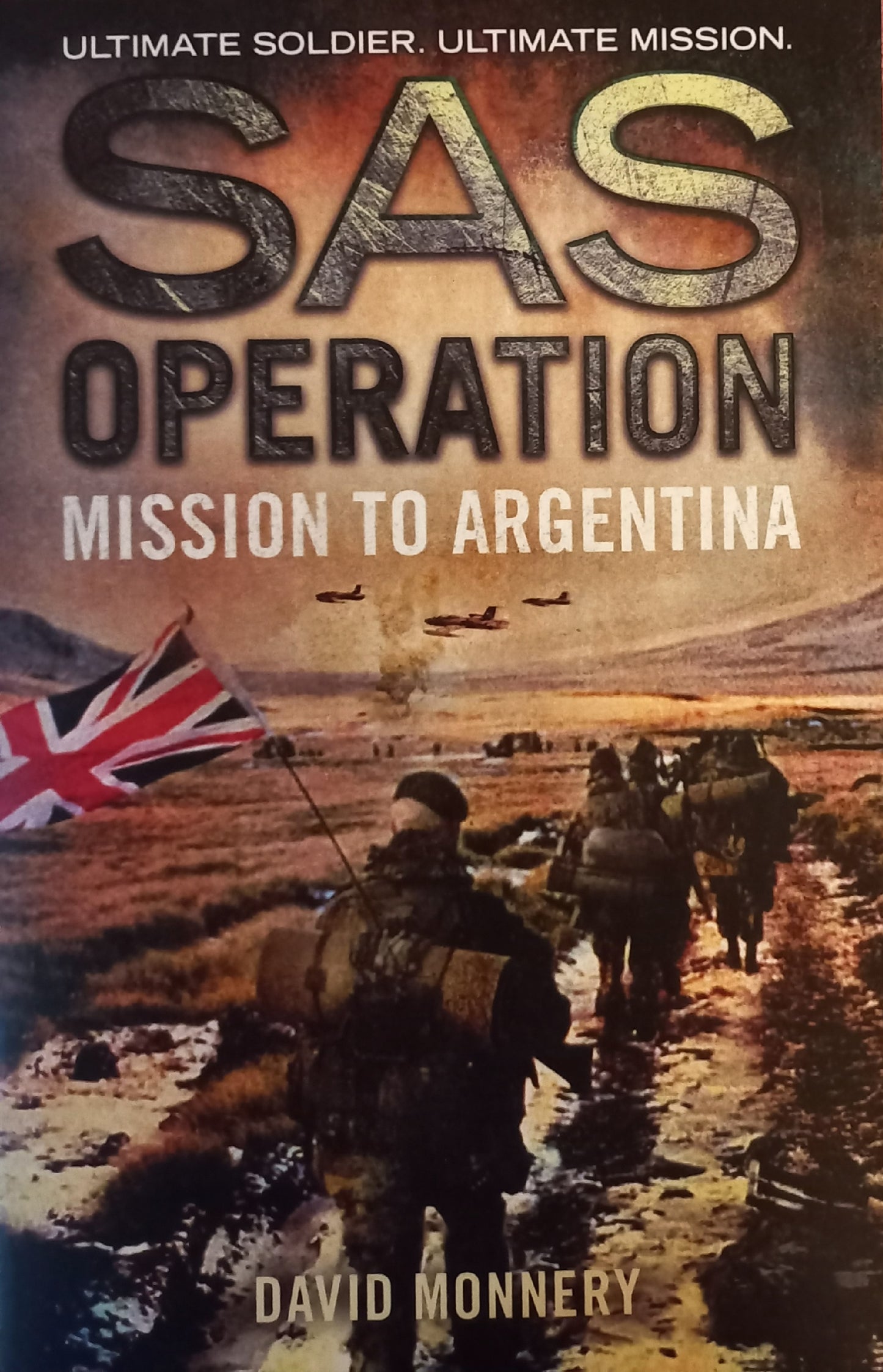 SAS Operation: Mission to Argentina - David Monnery (SAS #11)