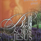 Bid soos Jesus - Julie-Allyson Ieron