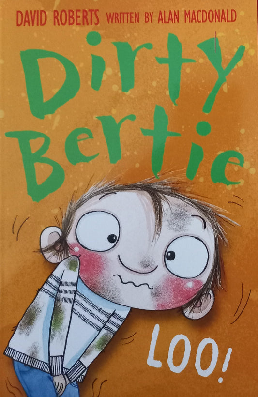 Dirty Bertie: Loo! - Alan MacDonald