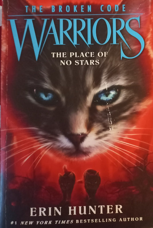 The place of no stars - Erin Hunter (Warriors: The broken code #5)