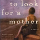 Places to look for a mother - Nicole Stansbury