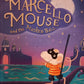 Marcello Mouse and the masked ball - Julie Monks