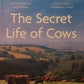 The secret life of cows - Rosamund Young