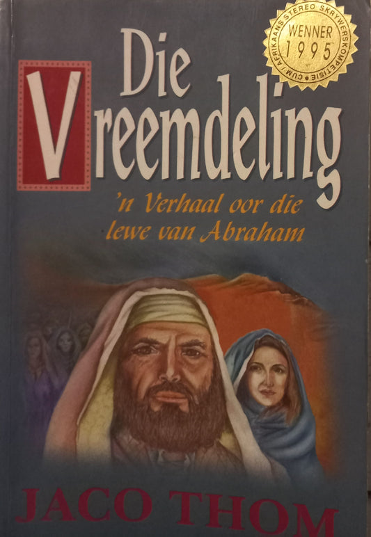 Die vreemdeling - Jaco Thom