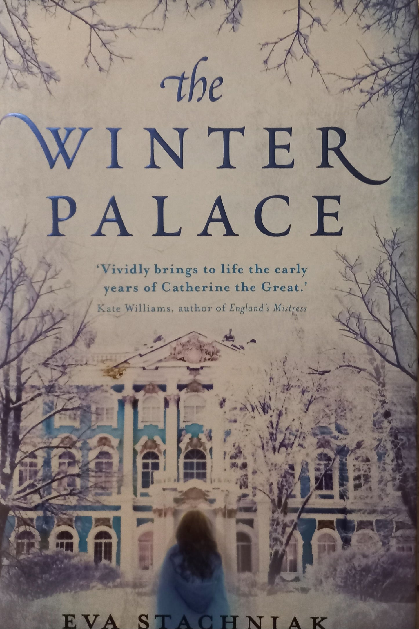 The Winter Palace - Eva Stachniak (Catherine #1)