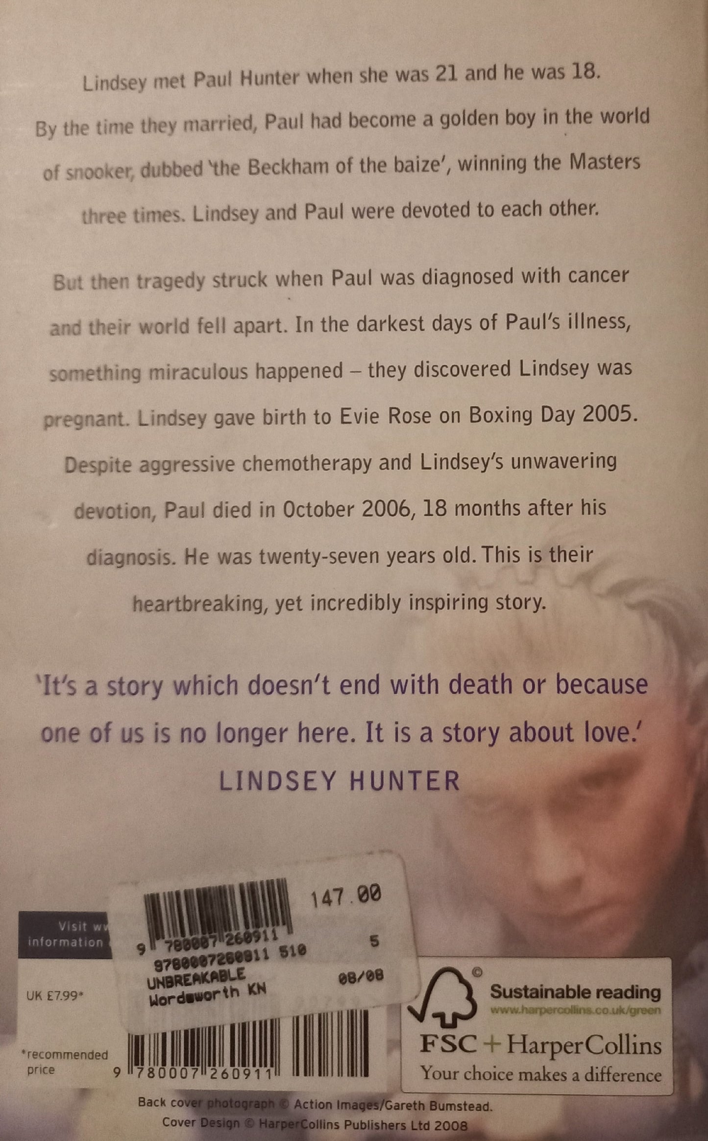 Unbreakable: My life with Paul Hunter, a story of extraordinary love, loss and courage - Lindsey Hunter