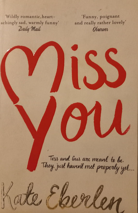 Miss you  - Kate Eberlen