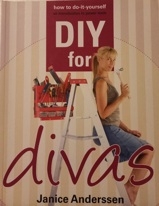 DIY for Divas - Janice Anderssen