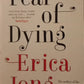 Fear of Dying - Erica Jong