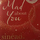 Mad about you - Sinéad Moriarty