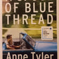 A spool of blue thread - Anne Tyler