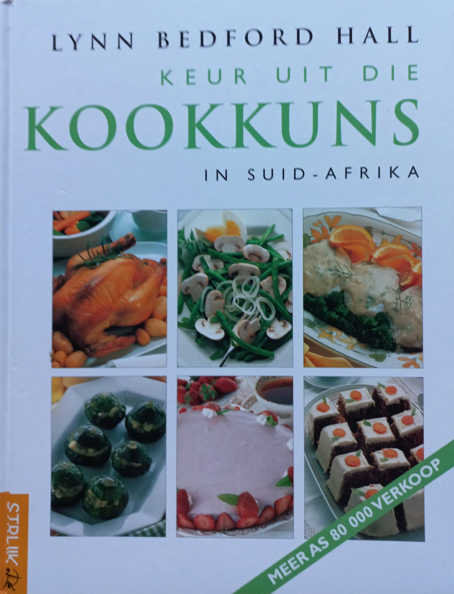 Keur uit die Kookkuns in Suid-Afrika - Lynn Bedford Hall