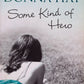 Some kind of hero - Donna Hay