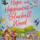 Hope and Happiness in Bluebell Wood - Ali McNamara