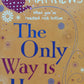 The only way is up - Carole Matthews