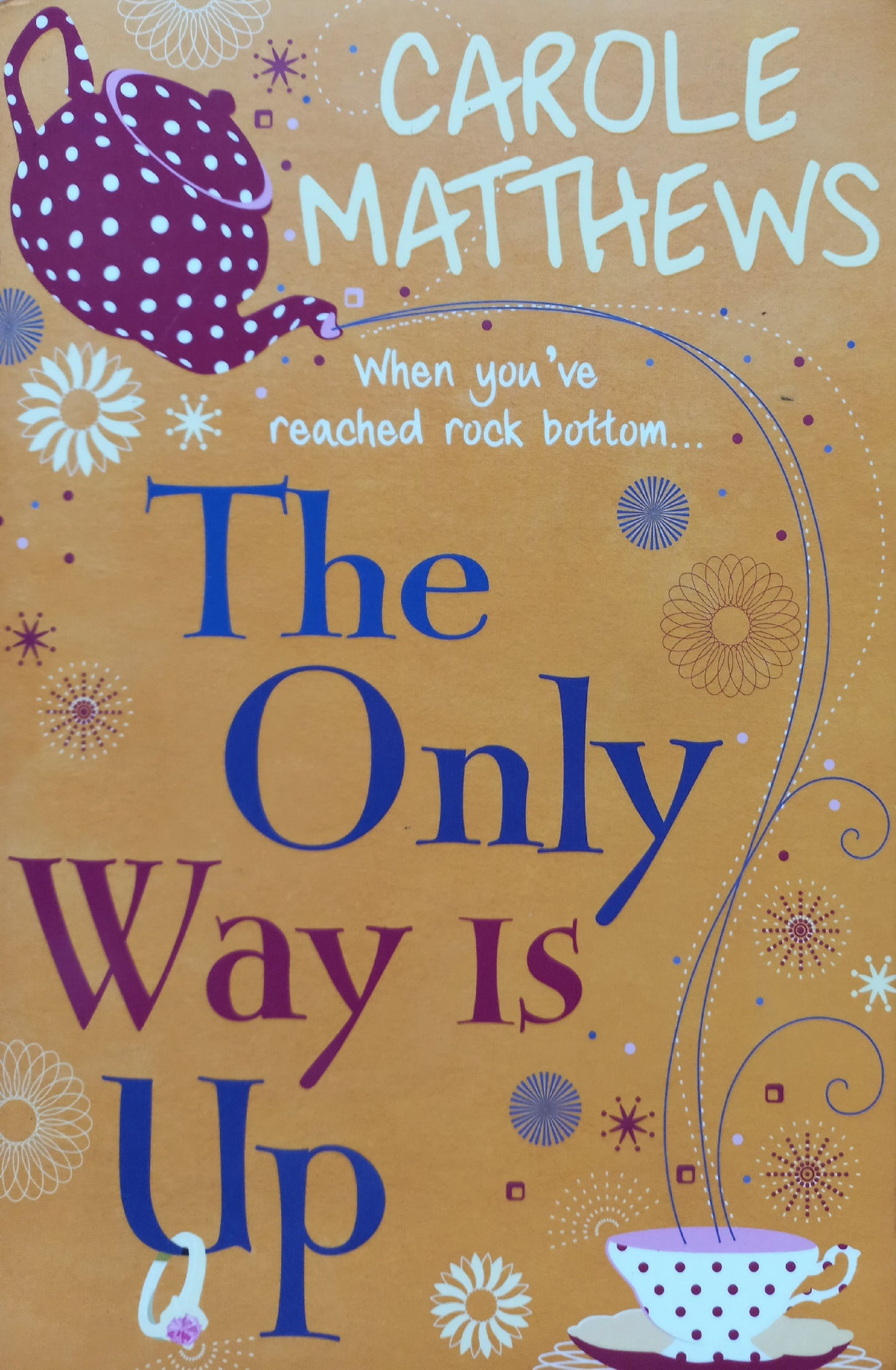 The only way is up - Carole Matthews