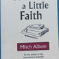 Have a little faith - Mitch Albom