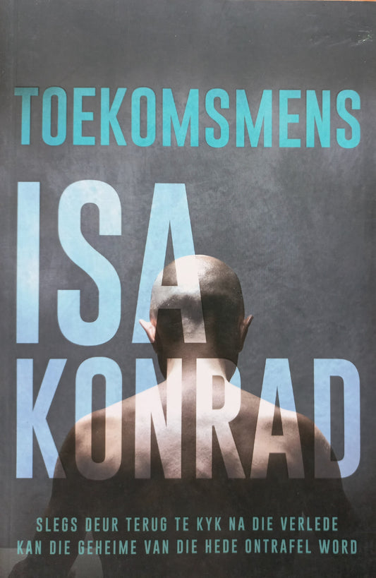 Toekomsmens - Isa Konrad