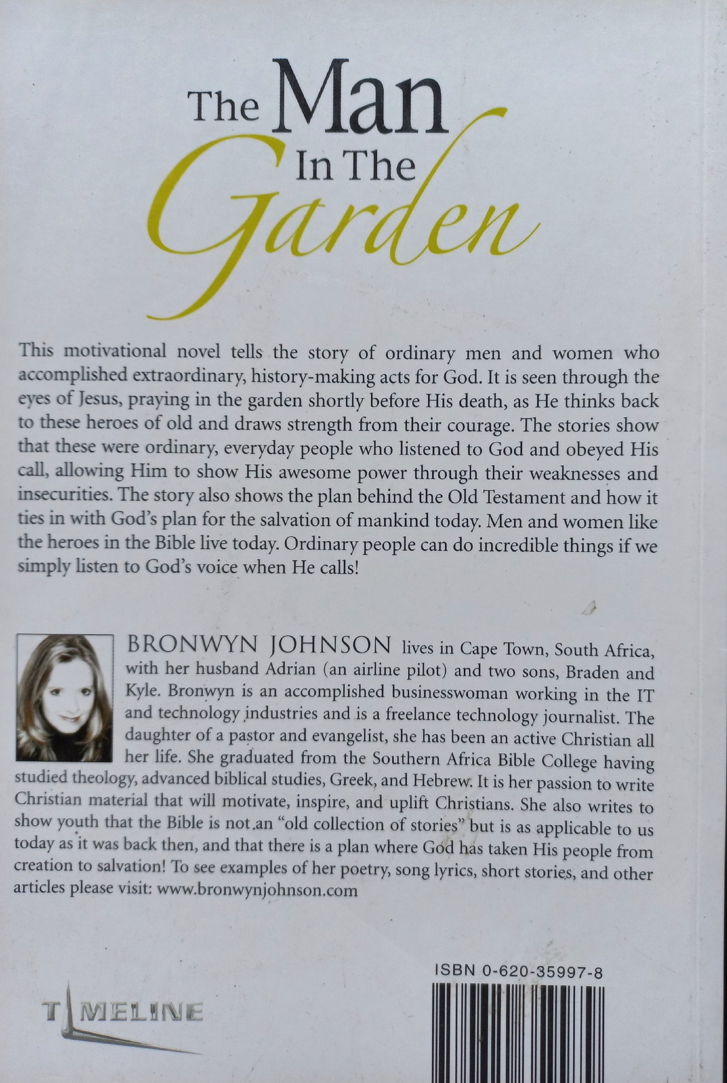 The Man in the Garden - Bronwyn Johnson