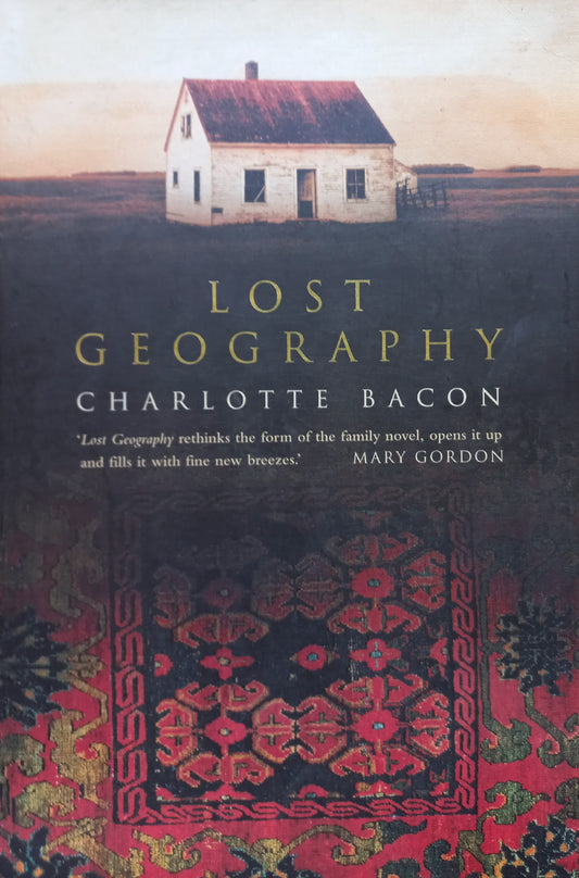 Lost Geography  - Charlotte Bacon