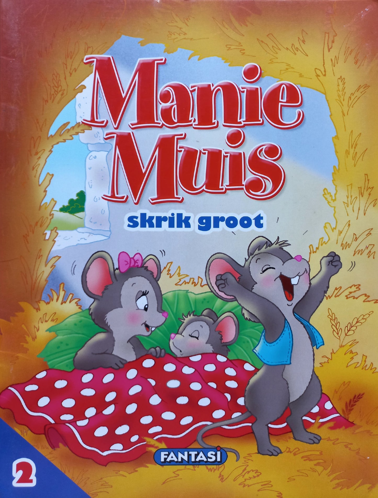 Manie Muis skrik groot