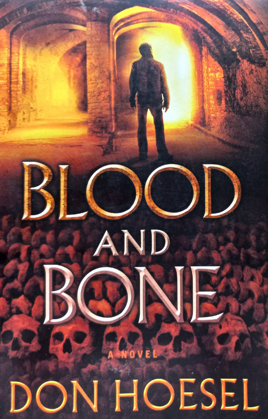 Blood and Bone - Don Hoesel (Jack Hawthorne Adventure #3)