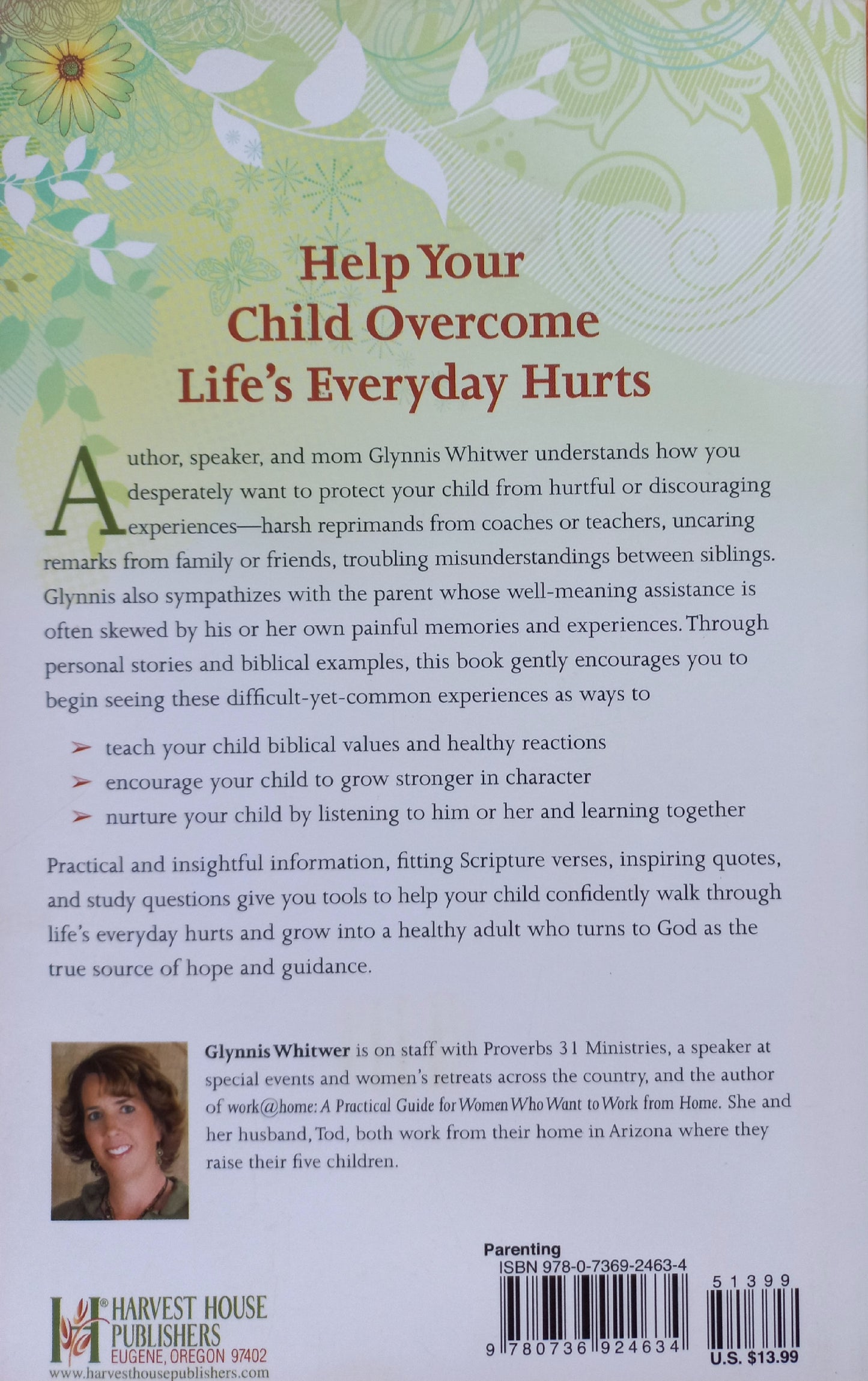 When your child is hurting  - Glynnis Whitwer