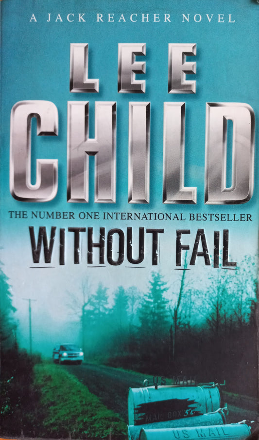 Without fail - Lee Child (Jack Reacher #6)