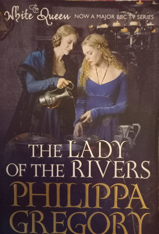 The Lady of the Rivers - Philippa Gregory